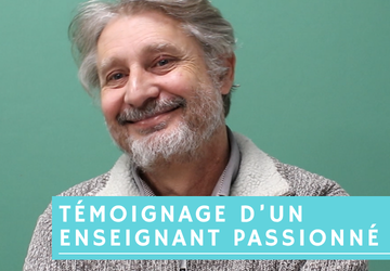 Témoignage : Franck, enseignant passionné au Lycée Jacques Raynaud